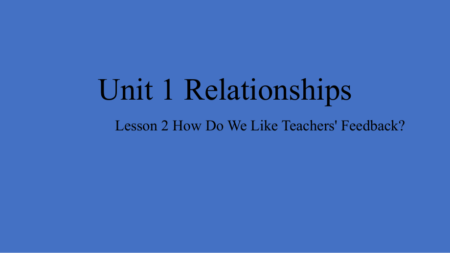 Unit 1 Relationships Lesson 2 （ppt课件）-2022新北师大版（2019）《高中英语》选择性必修第一册.pptx_第1页