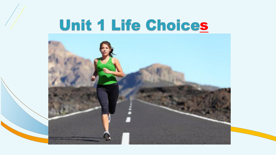 Unit 1 Life Choices Topic talk （ppt课件） -2022新北师大版（2019）《高中英语》必修第一册.pptx_第1页