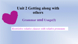 Unit3 Grammar and usage （ppt课件） -2022新牛津译林版（2020）《高中英语》必修第一册.pptx