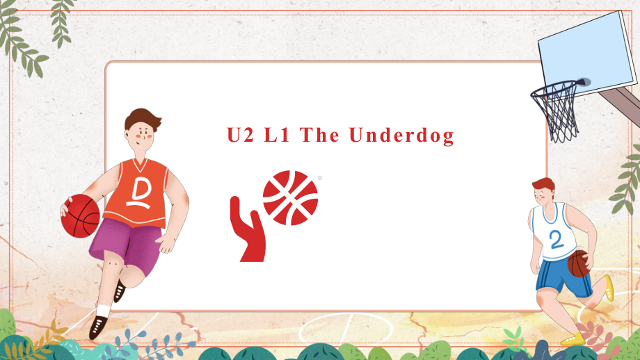 Unit 2 Lesson 1 The underdog Language Points 知识点（ppt课件）-2022新北师大版（2019）《高中英语》必修第一册.pptx_第1页