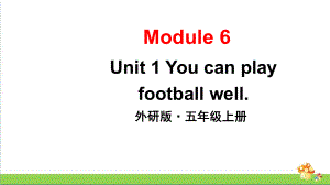 （外研版）五年级英语（上学期）Module6Unit1教学课件.pptx（纯ppt,可能不含音视频素材）