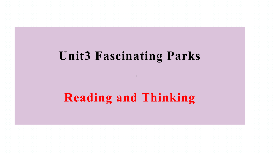 Unit 3 Reading and Thinking （ppt课件） (3)-2022新人教版（2019）《高中英语》选择性必修第一册.pptx_第1页