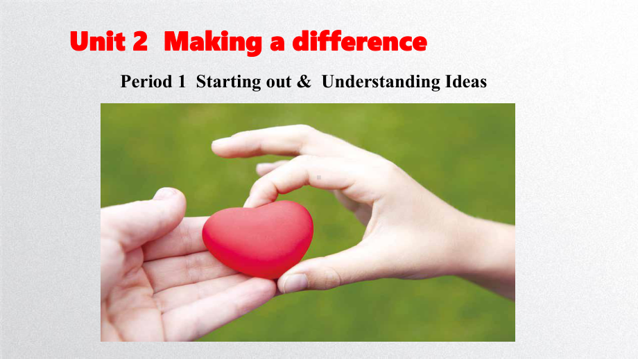 Unit 2 Making a difference Understanding ideas （ppt课件）-2022新外研版（2019）《高中英语》必修第三册.pptx_第1页