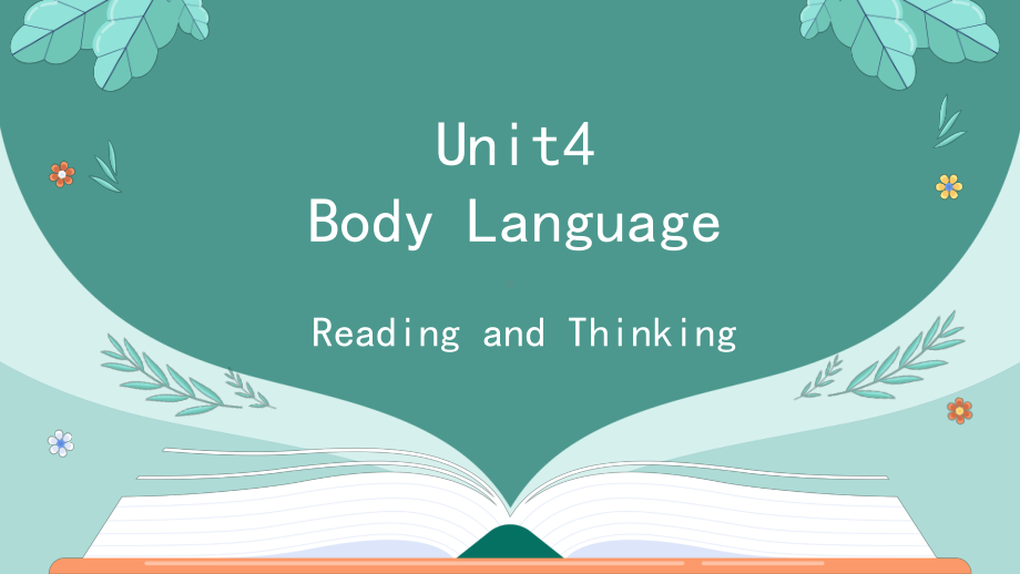 Unit 4 Body language Reading and Thinking （ppt课件）(2)-2022新人教版（2019）《高中英语》选择性必修第一册.pptx_第1页