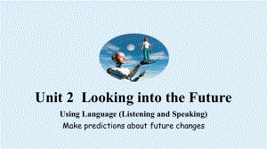 Unit 2 Listening and Speaking （ppt课件）-2022新人教版（2019）《高中英语》选择性必修第一册.pptx