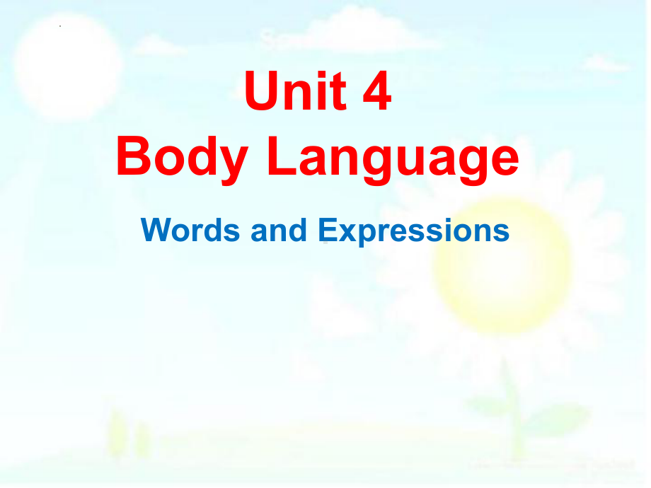 Unit 4 Body Language Words and Expressions （ppt课件）-2022新人教版（2019）《高中英语》选择性必修第一册.pptx_第1页