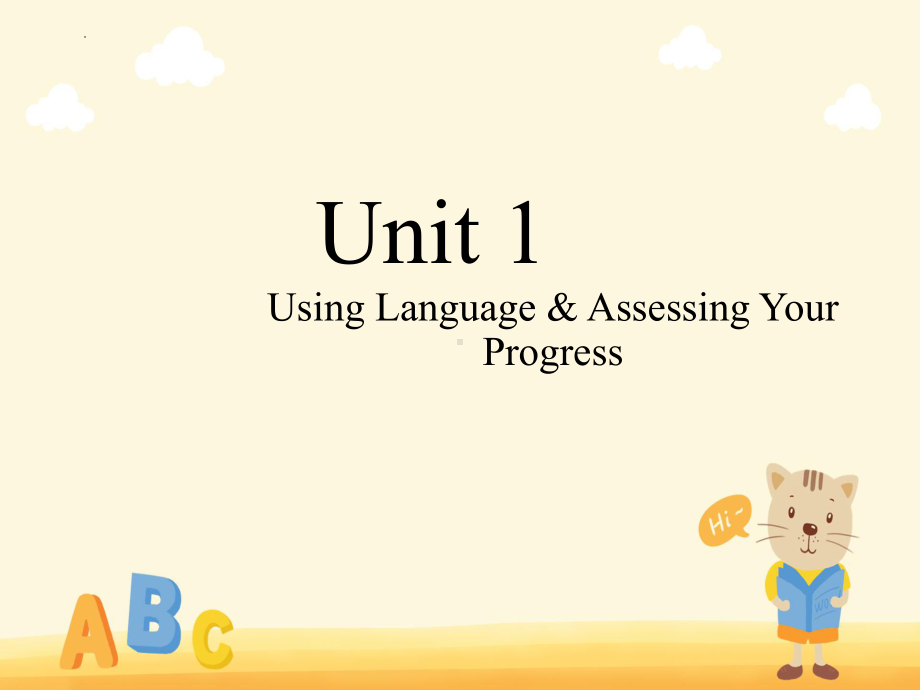 Unit 1 Using Language & Assessing Your Progress （ppt课件）-2022新人教版（2019）《高中英语》选择性必修第一册.pptx_第1页