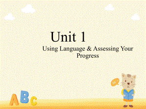 Unit 1 Using Language & Assessing Your Progress （ppt课件）-2022新人教版（2019）《高中英语》选择性必修第一册.pptx