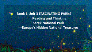 Unit 3 Reading and Thinking 课文及知识点讲解（ppt课件）-2022新人教版（2019）《高中英语》选择性必修第一册.pptx