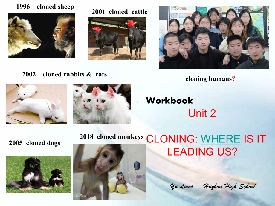 Unit 2 Workbook Cloning where is it leading us （ppt课件）-2022新人教版（2019）《高中英语》选择性必修第一册.pptx_第2页