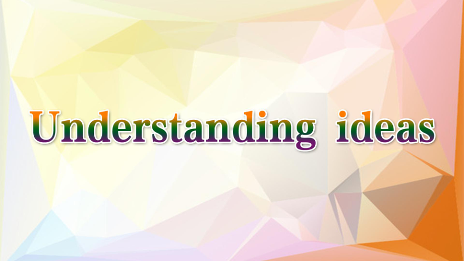 Unit 5 Understanding ideas （ppt课件）-2022新外研版（2019）《高中英语》选择性必修第三册.pptx_第3页