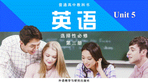 Unit 5 Understanding ideas （ppt课件）-2022新外研版（2019）《高中英语》选择性必修第三册.pptx