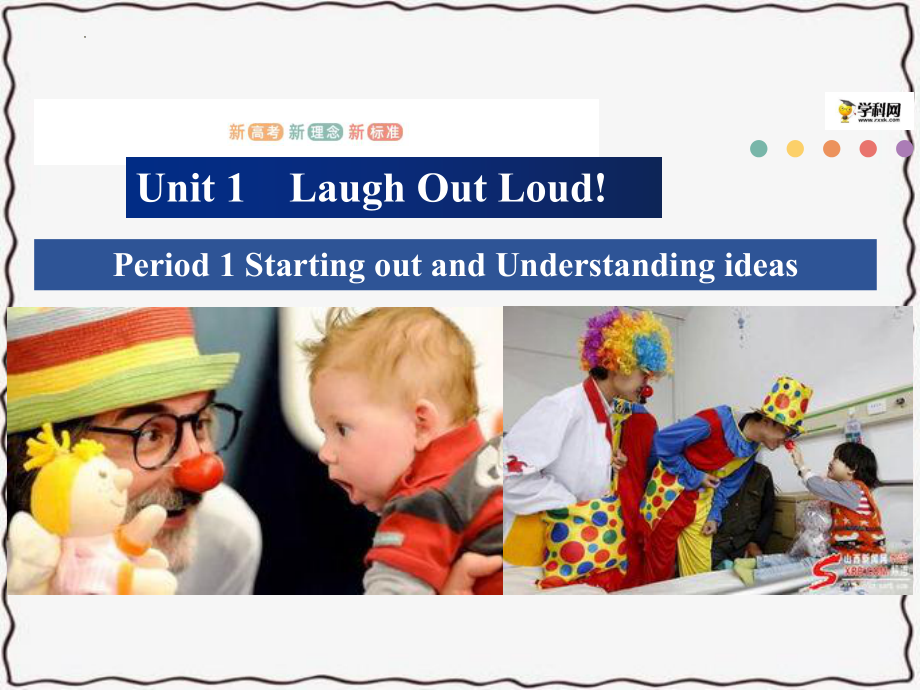 Unit 1 Laugh out loud Starting out & Understanding ideas （ppt课件）-2022新外研版（2019）《高中英语》选择性必修第一册.pptx_第1页