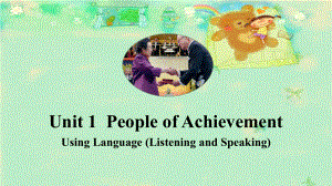 Unit 1 Using Language Listening and Speaking（ppt课件） -2022新人教版（2019）《高中英语》选择性必修第一册.pptx