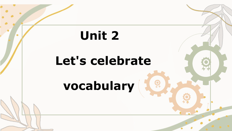 Unit 2 Vocabulary （ppt课件）-2022新外研版（2019）《高中英语》必修第二册.pptx_第1页