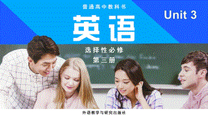 Unit 3 Understanding ideas （ppt课件）-2022新外研版（2019）《高中英语》选择性必修第三册.pptx