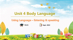 Unit4 Using Language Listening and Speaking（ppt课件）-2022新人教版（2019）《高中英语》选择性必修第一册.pptx