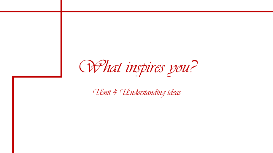 Unit 4 Understanding ideas What inspires you课文词组分析（ppt课件） -2022新外研版（2019）《高中英语》选择性必修第一册.pptx_第1页