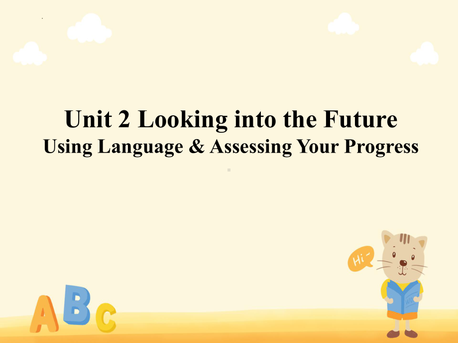 Unit 2 Using Language&Assessing Your Progress （ppt课件）-2022新人教版（2019）《高中英语》选择性必修第一册.pptx_第1页