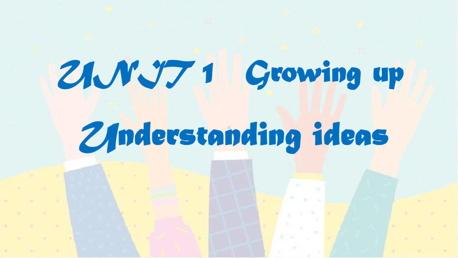 Unit1 Understanding Ideas （ppt课件）-2022新外研版（2019）《高中英语》选择性必修第二册.pptx_第1页