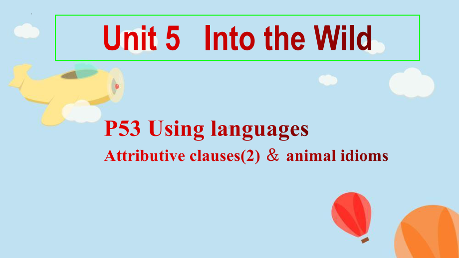 Unit 5 Using Language （ppt课件）-2022新外研版（2019）《高中英语》必修第一册.pptx_第1页