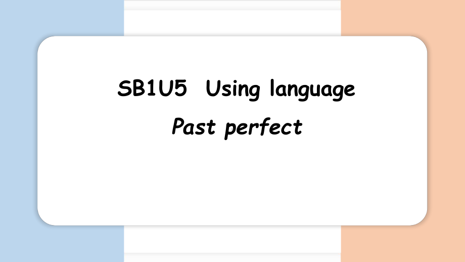 Unit 5 Using language （ppt课件）-2022新外研版（2019）《高中英语》选择性必修第一册.pptx_第1页