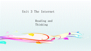 Unit 3 The InternetPeriod 2. Reading and Thinking ppt课件 -（2019）新人教版高中英语高一必修第二册.pptx