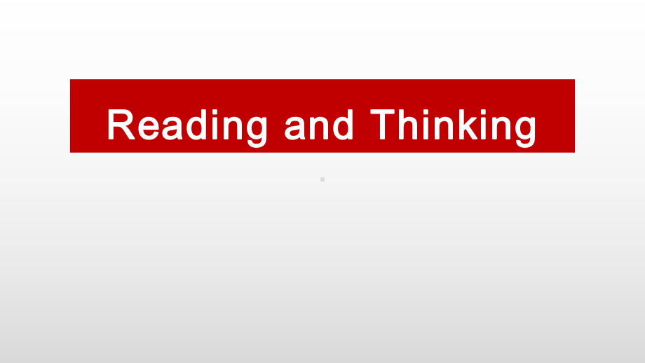 Unit 1 Reading and Thinking ppt课件 -（2019）新人教版高中英语必修第二册.pptx_第1页