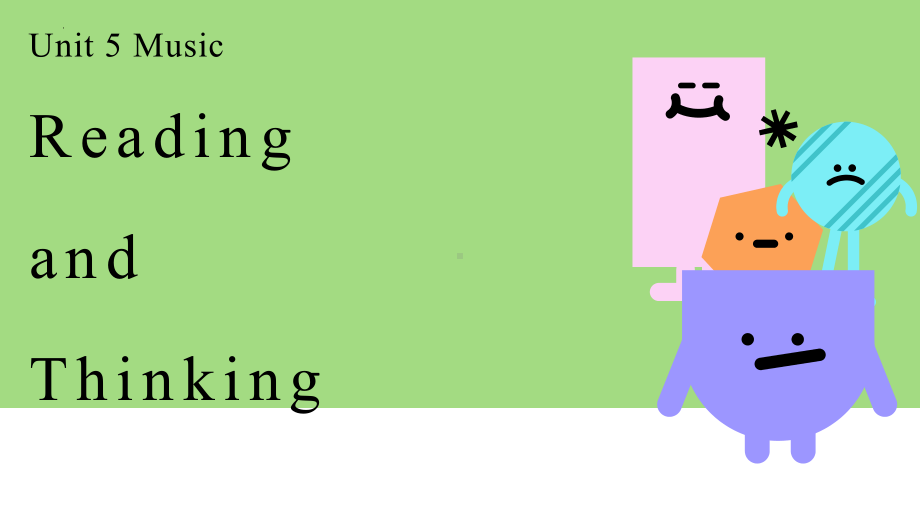 Unit 5 Music Reading and Thinking ppt课件-（2019）新人教版高中英语必修第二册 (1).pptx_第1页