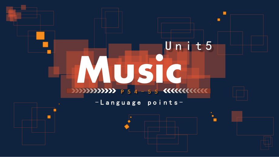 Unit 5 Music P54-55Languagepointsppt课件-（2019）新人教版高中英语必修第二册.pptx_第1页