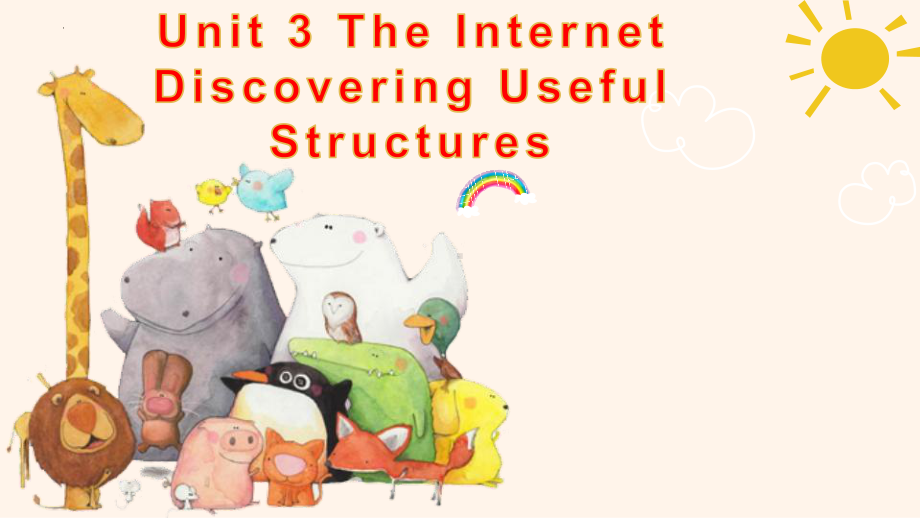 Unit 3 The Internet Discovering Useful Structuresppt课件-（2019）新人教版高中英语必修第二册(1).pptx_第1页