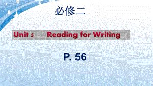 Unit 5 Reading for writingppt课件-（2019）新人教版高中英语必修第二册 (4).pptx