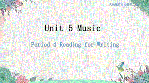 Unit 5 Reading for Writing ppt课件-（2019）新人教版高中英语高一必修第二册.pptx