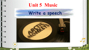 Unit 5 Music Reading for writingppt课件-（2019）新人教版高中英语必修第二册 (7).pptx