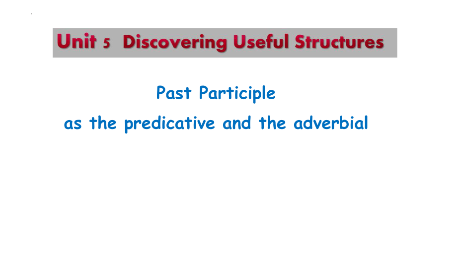 Unit 5 Discovering Useful Structures ppt课件-（2019）新人教版高中英语必修第二册(1).pptx_第3页