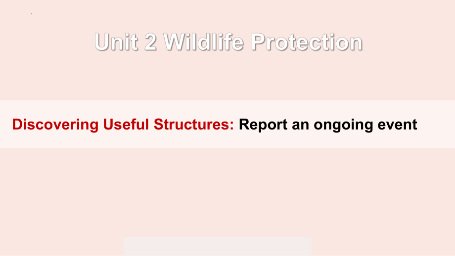 Unit 2 Discovering Useful Structures ppt课件-（2019）新人教版高中英语必修第二册 (2).pptx_第1页