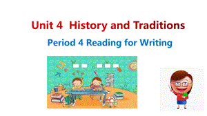 Unit 4 Period 4 Reading for Writingppt课件-（2019）新人教版高中英语必修第二册.pptx