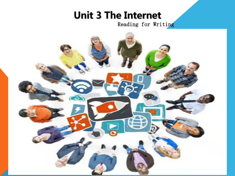 Unit 3 The Internet Reading for writing ppt课件-（2019）新人教版高中英语必修第二册.pptx_第1页