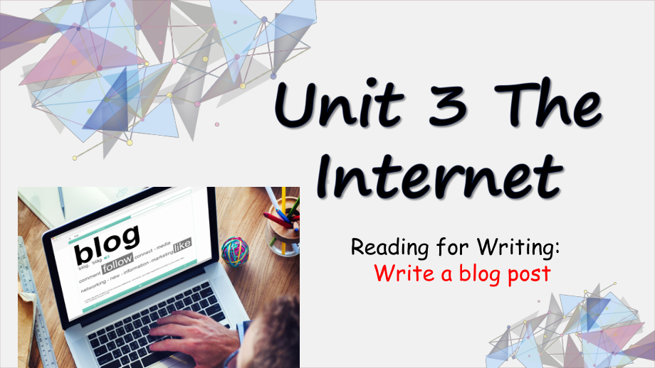 Unit 3 The Internet Reading for writingppt课件-（2019）新人教版高中英语必修第二册(2).pptx_第1页