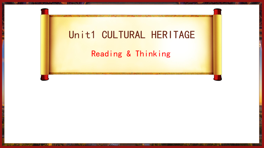 Unit 1 Cultural heritage Reading and thinking ppt课件-（2019）新人教版高中英语高一必修第二册.pptx_第1页