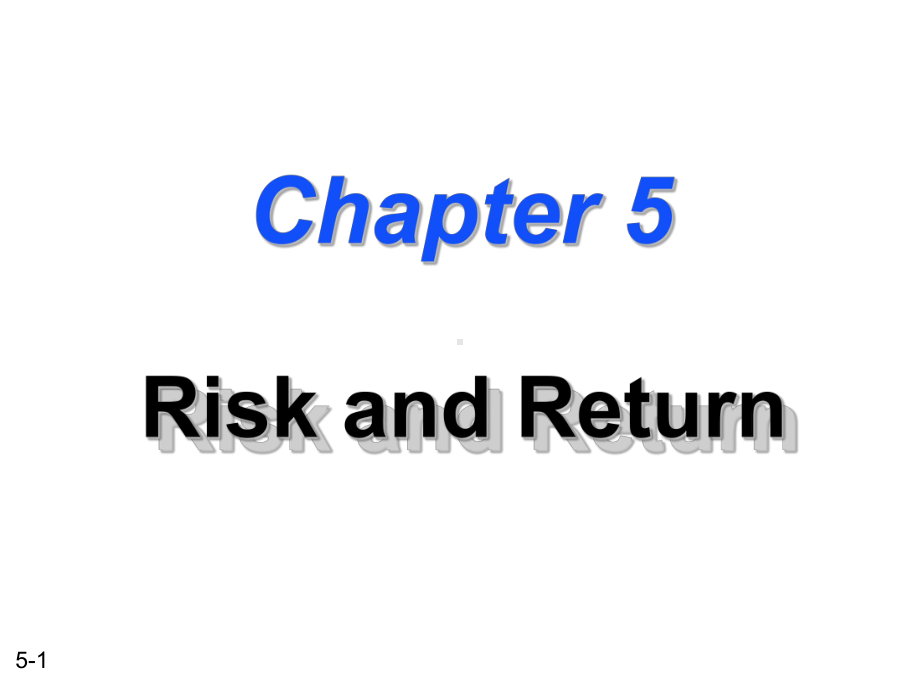 （财务管理英文课件）Risk-and-Retur.ppt_第1页