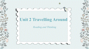 Unit 2 Reading and thinking教学课件.ppt