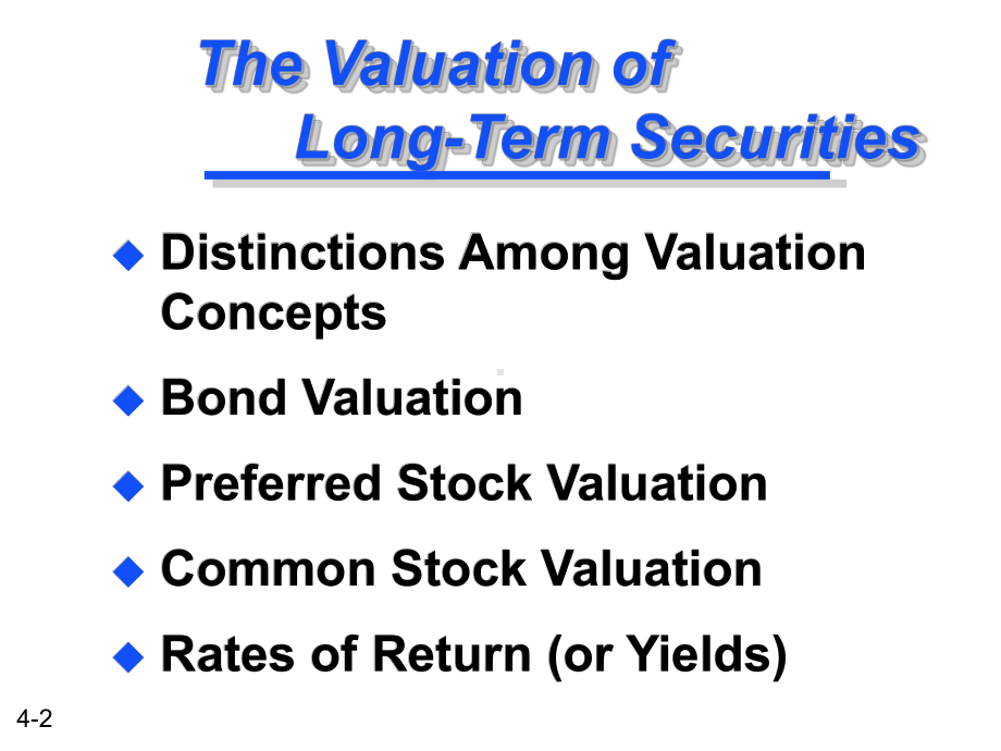 （财务管理英文课件）The-Valuation-of-Long-Term-Securities.ppt_第2页