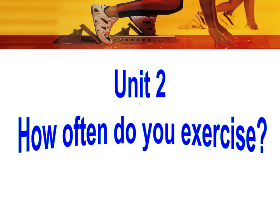 How often do you exercise教学课件.ppt_第2页