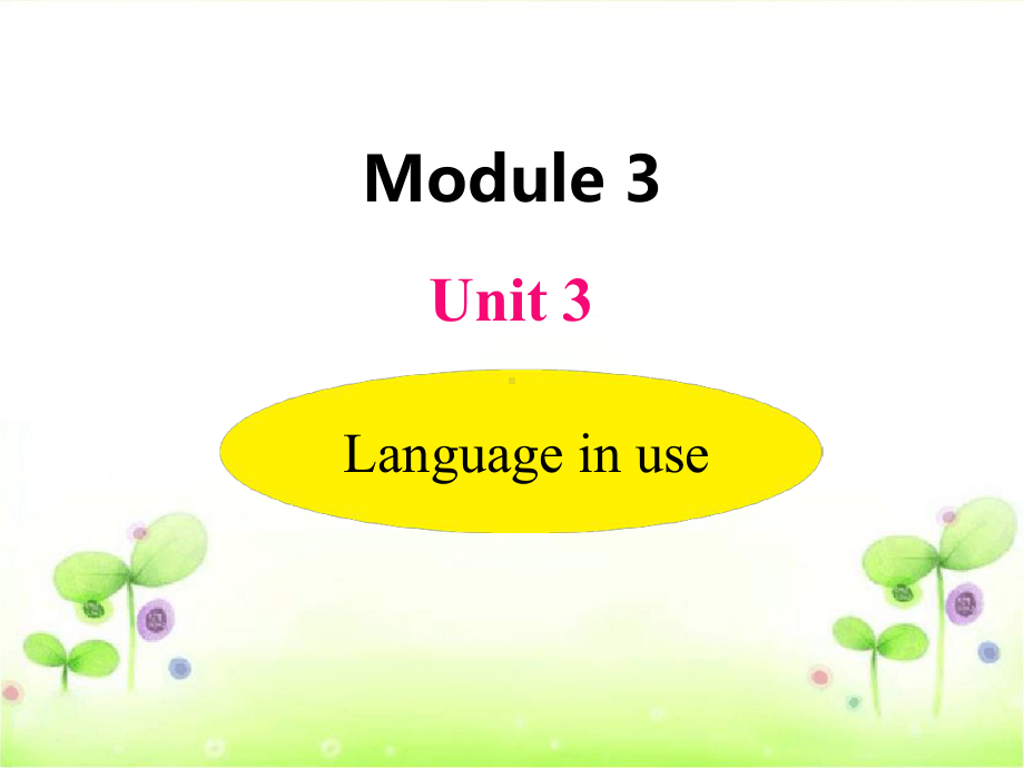 外研版七年级英语课件Module5Unit3La.ppt（无音视频）_第1页