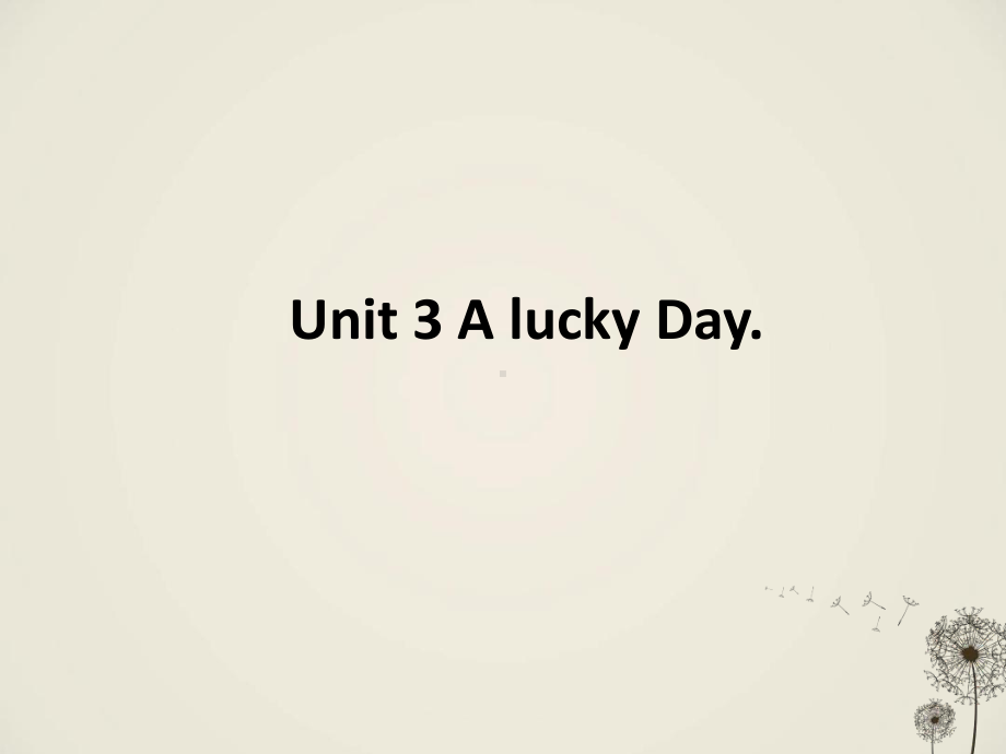 六年级下册英语课件-Unit-3-A-lucky.ppt（无音视频）_第1页