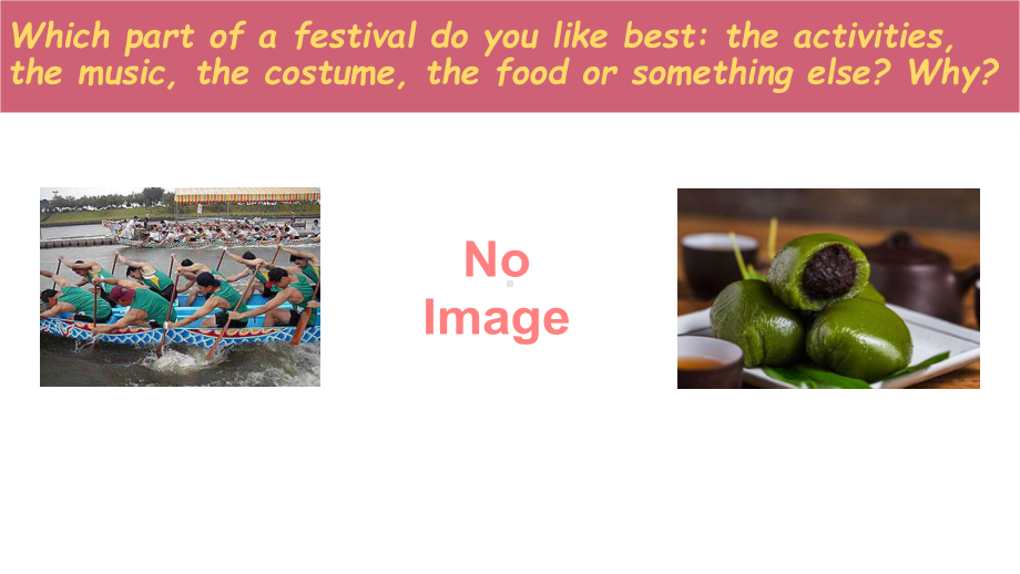 Unit 1 Festivals and Celebrations Reading for Writingppt课件 -（2021新）人教版高中英语必修第三册(1).pptx_第2页