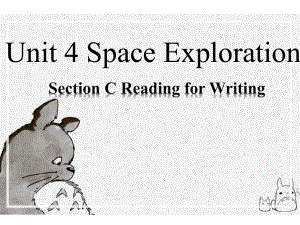 Unit 4 Space Exploration Reading for Writingppt课件 -（2021新）人教版高中英语必修第三册.pptx