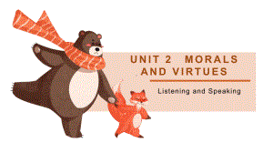 Unit2 Listening and Speakingppt课件 （2021新）人教版高中英语高一必修第三册.pptx