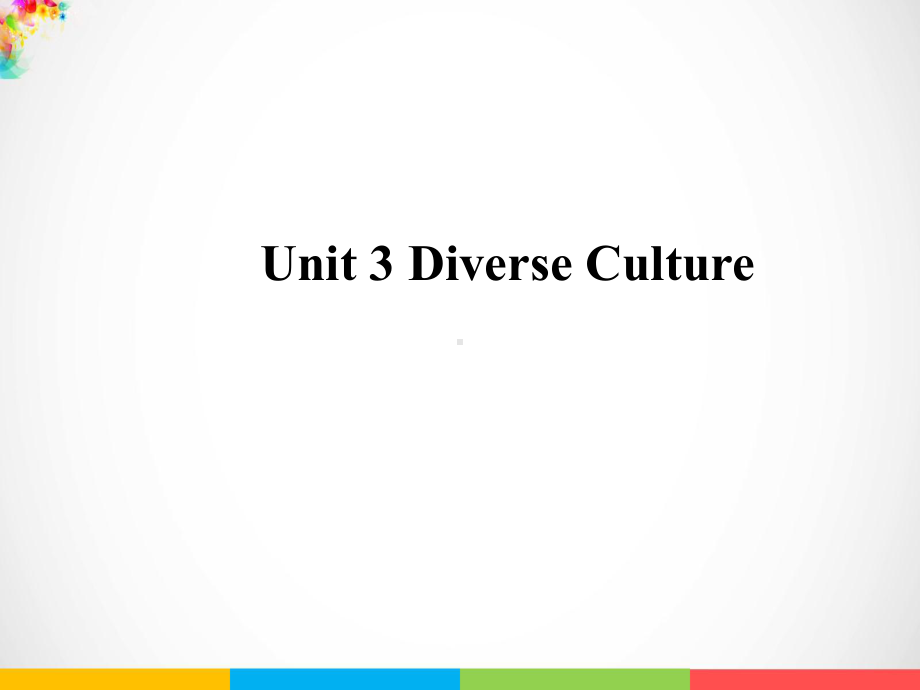 Unit 3 Diverse Cultures Section C Reading for Writingppt课件-（2021新）人教版高中英语必修第三册 .pptx_第1页